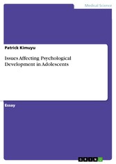 Issues Affecting Psychological Development in Adolescents