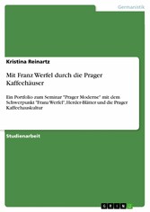 Mit Franz Werfel durch die Prager Kaffeehäuser