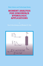 Moment Analysis for Subsurface Hydrologic Applications