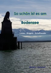 So schön ist es am Bodensee