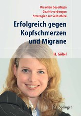 Erfolgreich gegen Kopfschmerzen und Migräne