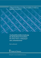 Auslandsberichterstattung im deutschen Fernsehen