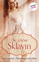 Die schöne Sklavin