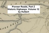 Pioneer Roads, Part 2