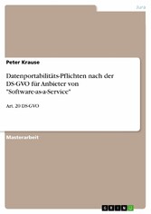 Datenportabilitäts-Pflichten nach der DS-GVO für Anbieter von 'Software-as-a-Service'