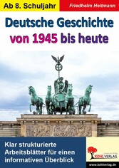 Deutsche Geschichte von 1945 bis heute