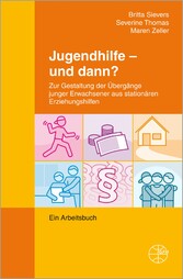 Jugendhilfe - und dann?