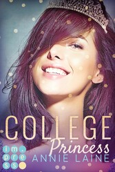 College Princess. Bürgerlich verliebt (Modern Princess 2)