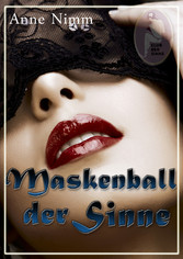 Maskenball der Sinne