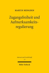 Zugangsfreiheit und Aufmerksamkeitsregulierung