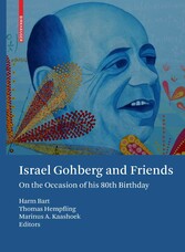 Israel Gohberg and Friends