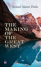 The Making of the Great West