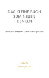 Das kleine Buch zum neuen Denken