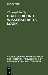 Dialektik und Wissenschaftslogik