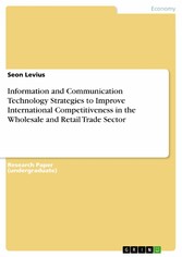 Information and Communication Technology Strategies to Improve International Competitiveness in the Wholesale and Retail Trade Sector