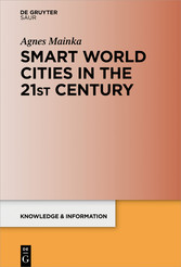 Smart World Cities in the 21st Century