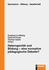 Heterogenität und Bildung – eine normative pädagogische Debatte?