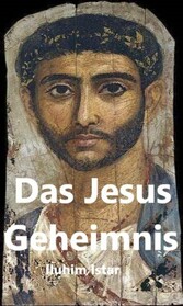 Das Jesus Geheimnis