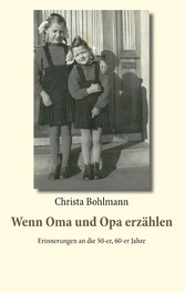 Wenn Oma und Opa erzählen