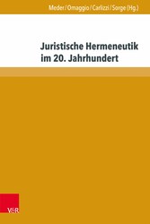 Juristische Hermeneutik im 20. Jahrhundert