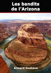 Les bandits de l&apos;Arizona