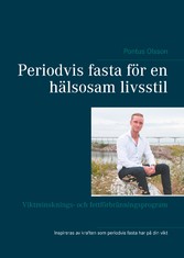 Periodvis fasta för en hälsosam livsstil