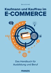 Kaufmann und Kauffrau im E-Commerce