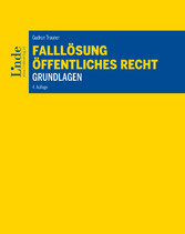 Falllösung - Öffentliches Recht - Grundlagen