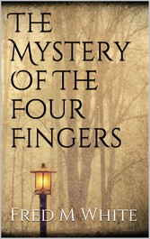 The Mystery Of The Four Fingers