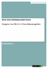 Exegese von Mt 6,1-4. Vom Almosengeben