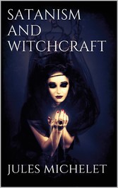 Satanism and Witchcraft