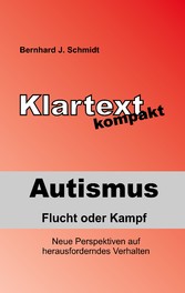 Autismus - Flucht oder Kampf