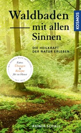 Waldbaden mit allen Sinnen