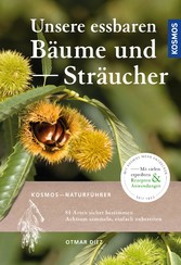 Unsere essbaren Bäume und Sträucher