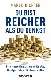 Du bist reicher als du denkst