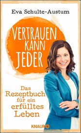 Vertrauen kann jeder