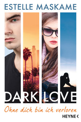 DARK LOVE - Ohne dich bin ich verloren