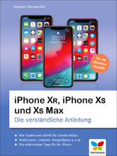 iPhone XR, iPhone XS und XS Max