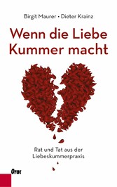 Wenn die Liebe Kummer macht