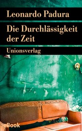 Die Durchlässigkeit der Zeit