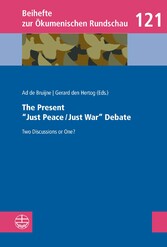 The Present 'Just Peace/Just War' Debate