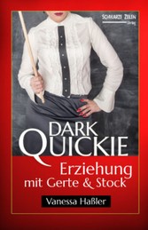 Erziehung mit Gerte und Stock