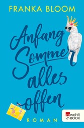 Anfang Sommer - alles offen