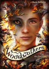 Woodwalkers (6). Tag der Rache