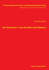 Die Generation Y und ihre Work-Life-Balance