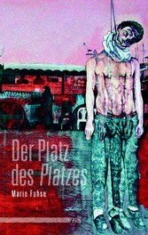 Der Platz des 'Platzes'