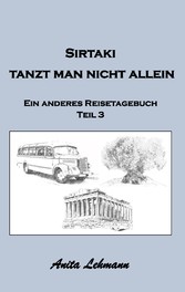 Sirtaki tanzt man nicht allein