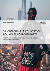 Silicon China. A country of boundless opportunity?