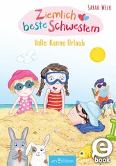 Ziemlich beste Schwestern - Volle Kanne Urlaub (Ziemlich beste Schwestern 4)