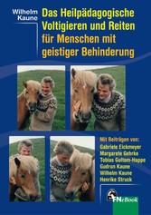 Das Heilpädagogische Voltigieren und Reiten mit geistig behinderten Menschen